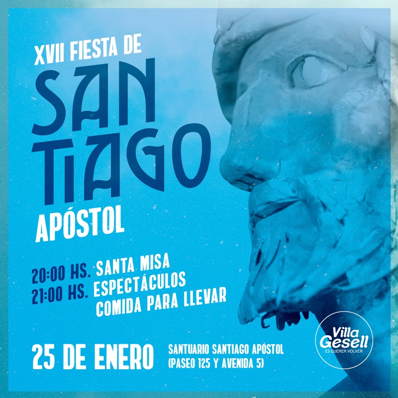 VILLA GESELL: XVII FIESTA DE SANTIAGO APÓSTOL: CELEBRANDO LA TRADICIÓN Y DEVOCIÓN